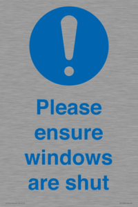 Please ensure windows are shut